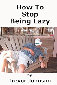 Paperback How To Stop Being Lazy Book