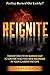 Reignite: Transform from Burned Out to on Fire and Find New Meaning in Your Career and Life