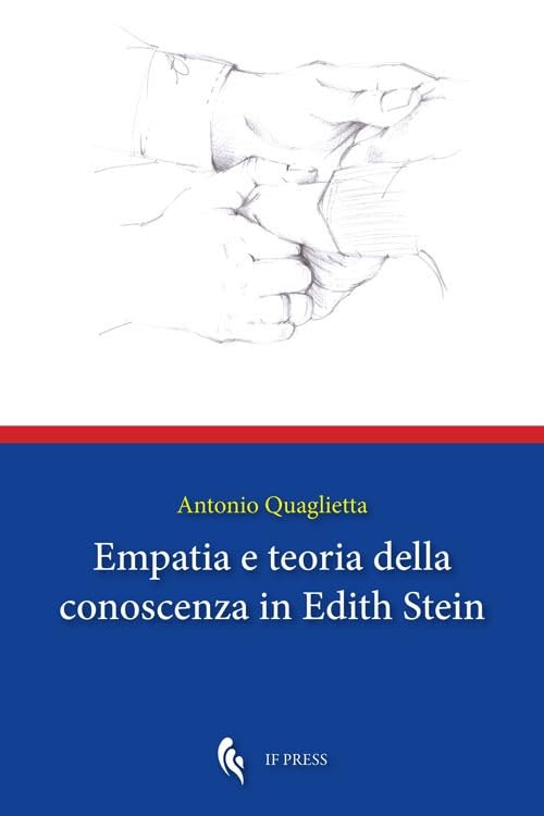 Empatia e teoria della conoscenza in Edith Stein