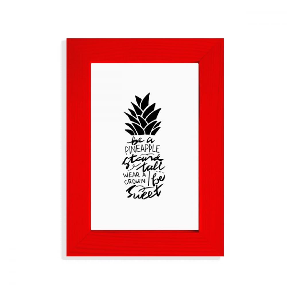 Cadre photo Be a PineFruit Stand rouge déco murale citation