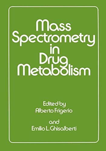 Mass Spectrometry in Drug Metabolism