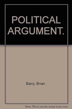 Hardcover Political Argument: International Library of Philosophy and Scientific Method Book