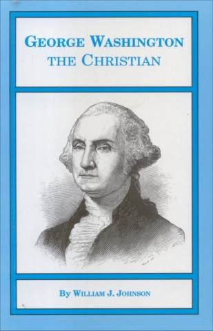 George Washington: The Christian B0006QYJ64 Book Cover