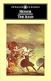 The Iliad (Penguin Classics)