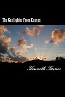 The Gunfighter From Kansas 152360459X Book Cover