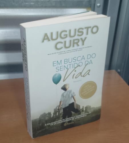 Em busca do sentido da vida: (Biblioteca Augusto Cury) Em busca do sentido da vida: (Biblioteca Augusto Cury)