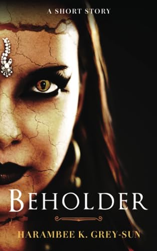 Beholder: A Short Story (Grace Otherwise)