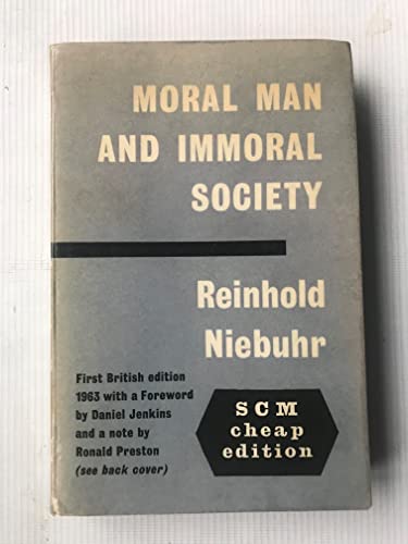 Moral Man And Immoral Society B0000CLSU9 Book Cover
