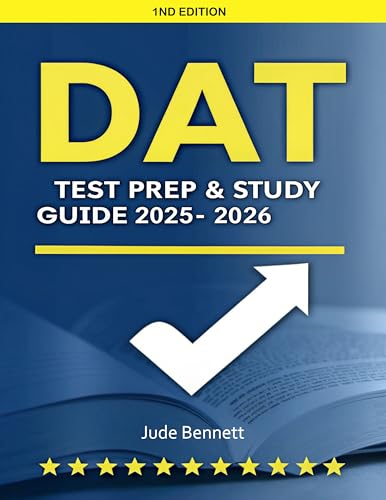 DAT Test Prep & Study Guide 2025-2026: 4 Full-Length Practice Tests | 1,700+ Questions with Detailed Explanations | Comprehensive Subject Reviews | Proven Test-Taking Strategies to Ace the DAT