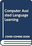 Computer Assisted Language Learning