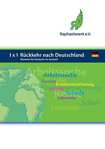 1 x 1 rückkehr nach deutschland: hinweise für deutsch…