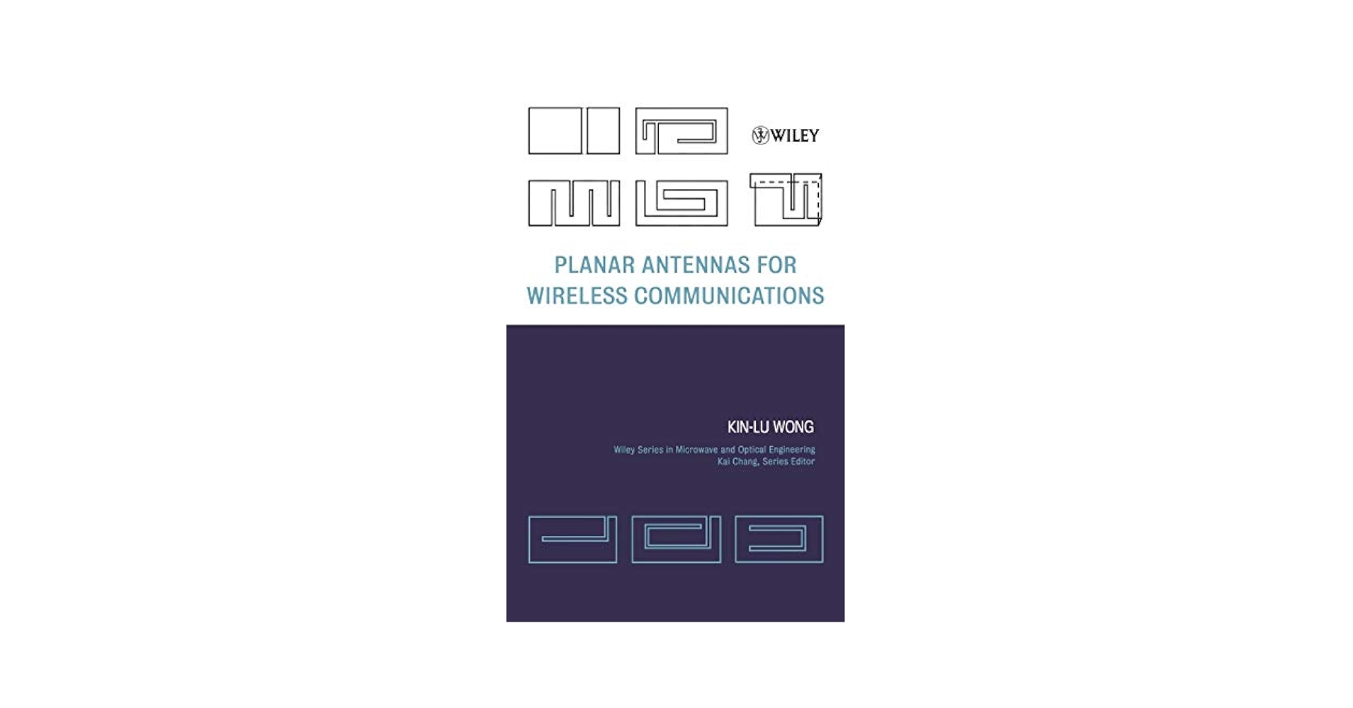 洋書 Planar Antennas for Wireless Planar Antennas for Wireless Communications: Wong, Kin-Lu