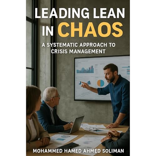 Leading Lean in Chaos Audiolibro Por Mohammed Hamed Ahmed Soliman arte de portada