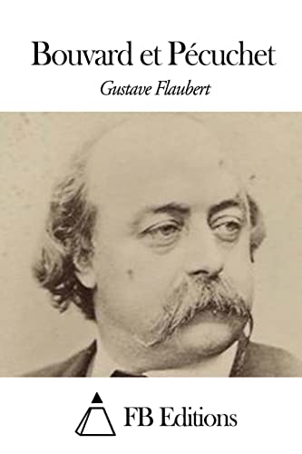Bouvard et Pécuchet (French Edition)
