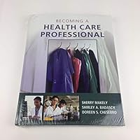 Becoming a Health Care Professional AHS 119 Package for Midlands Technical College 1269942786 Book Cover