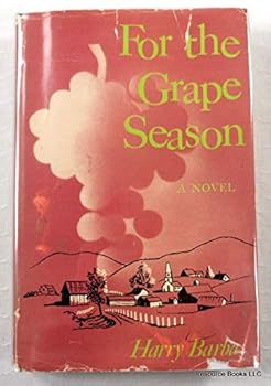 Hardcover For the Grape Season Book