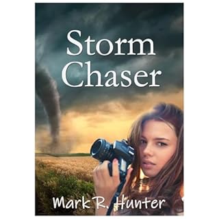 Storm Chaser Audiolibro Por Mark R. Hunter arte de portada