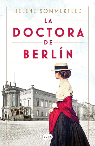 La doctora de Berlín: La luz del mundo