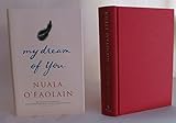 My Dream of You - Nuala O'Faolain 