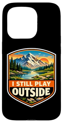 I Still Play Outdoors Nature �L�����v �n�C�L���O �n�C�J�[ �X�}�z�P�[�X iPhone 15 Pro �p