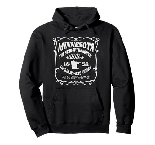 Minnesota The Star Of The North State 1858 Minnesota State Pullover Hoodie