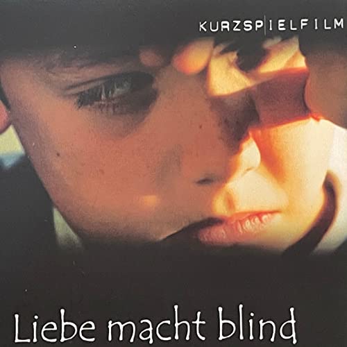 „Liebe macht blind“ - Der Podcast zum Kurzfilm des Monats Juni 2023 Podcast Por arte de portada