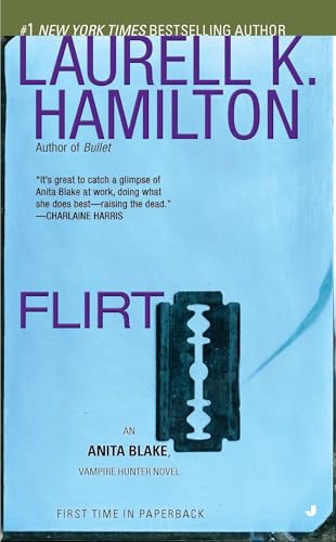 Flirt: An Anita Blake, Vampire Hunter Novel