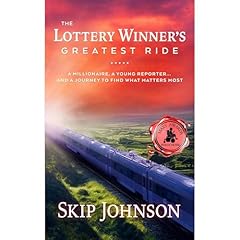 The Lottery Winner's Greatest Ride Audiolibro Por Skip Johnson arte de portada