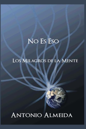 No Es Eso, Los Milagros de La Mente