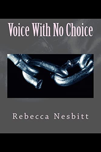 Voice With No Choice