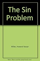 The sin problem B0006PE0NC Book Cover