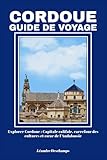 CORDOUE GUIDE DE VOYAGE
