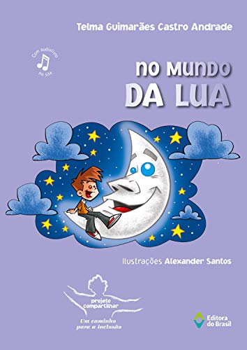 No mundo da lua (Projeto Compartilhar)