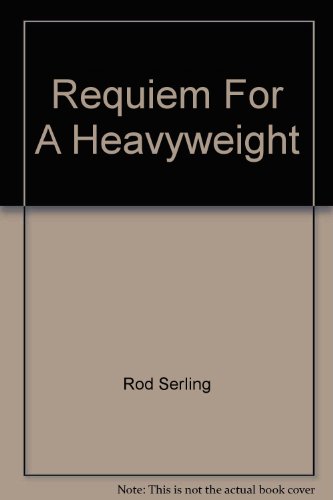 Requiem for a Heavyweight: A Reading Version of... B002FGIDL0 Book Cover