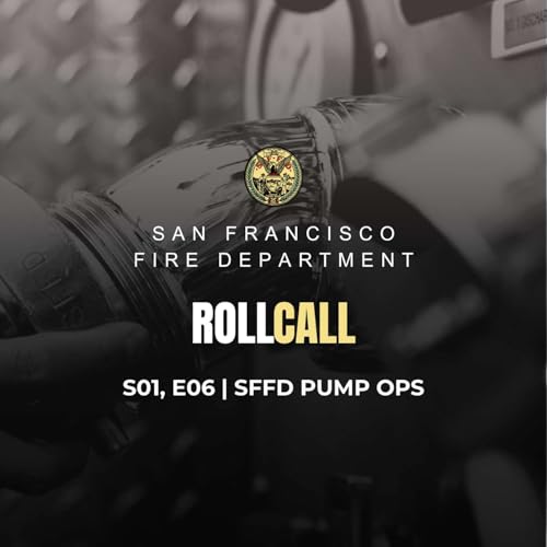 SFFD Pump Ops | Season 01, Episode 06