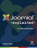 Joomla! Explained: Your Step-by-Step Guide (Joomla! Press)