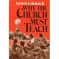 Why the Church Must Teach 0805432345 Book Cover