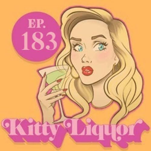 ROLLED VEHICLES & COLD SHOWERS w/ Kat Wonders | Kitty Liquor Ep.183