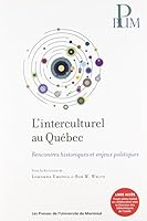L'interculturalisme Au Qu?bec : Une Chronique Non 2760633586 Book Cover