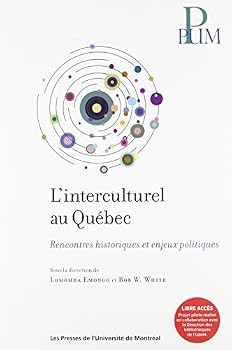 Paperback L'interculturalisme Au Qu?bec : Une Chronique Non [French] Book