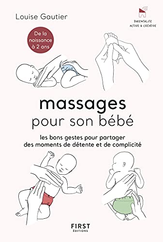 Massages pour son bébé - Les bons gestes et astuces pour...