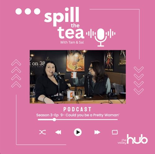 Spill the Tea with Tam & Sal Season 3 Ep 9