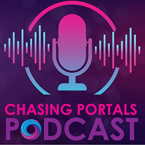 Chasing Portals Podcast cover art