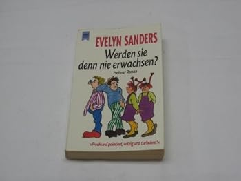 Paperback Werden sie denn nie erwachsen [German] Book