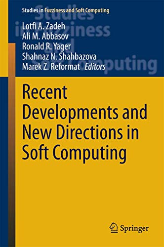 Recent Developments and New Directions in Soft Computing view 2