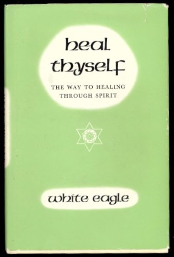 Heal Thyself B000H1AI6I Book Cover