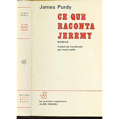 Ce que raconta Jeremy