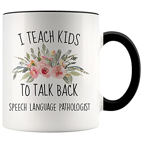YouNique Designs I Teach Kids to Talk Back SLP Mug,11 Ounces,Speech Language Pathology Coffee Mug,Speech Language Pathology Cup for Women,Speech Language Pathologist Mug for Her (Black Handle),Small