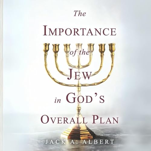 Page de couverture de The Importance of the Jew in God's Overall Plan