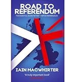 germany road to world cup 2014 final  [(Road to Referendum)] [ By (author) Iain Macwhirter ] [August, 2014]